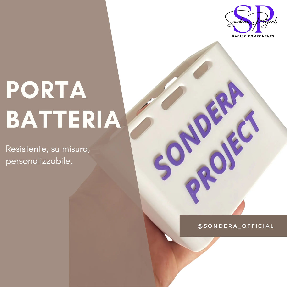 Porta batteria 100% personalizzabile Sondera